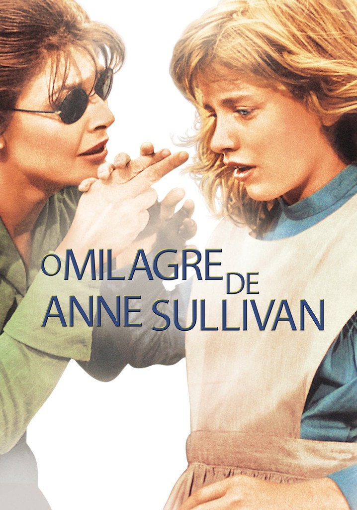 O Milagre de Anne Sullivan filme Onde assistir
